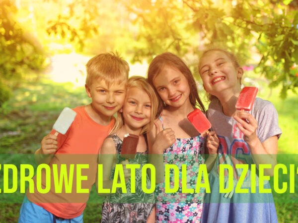 zdrowe lato dla dzieci