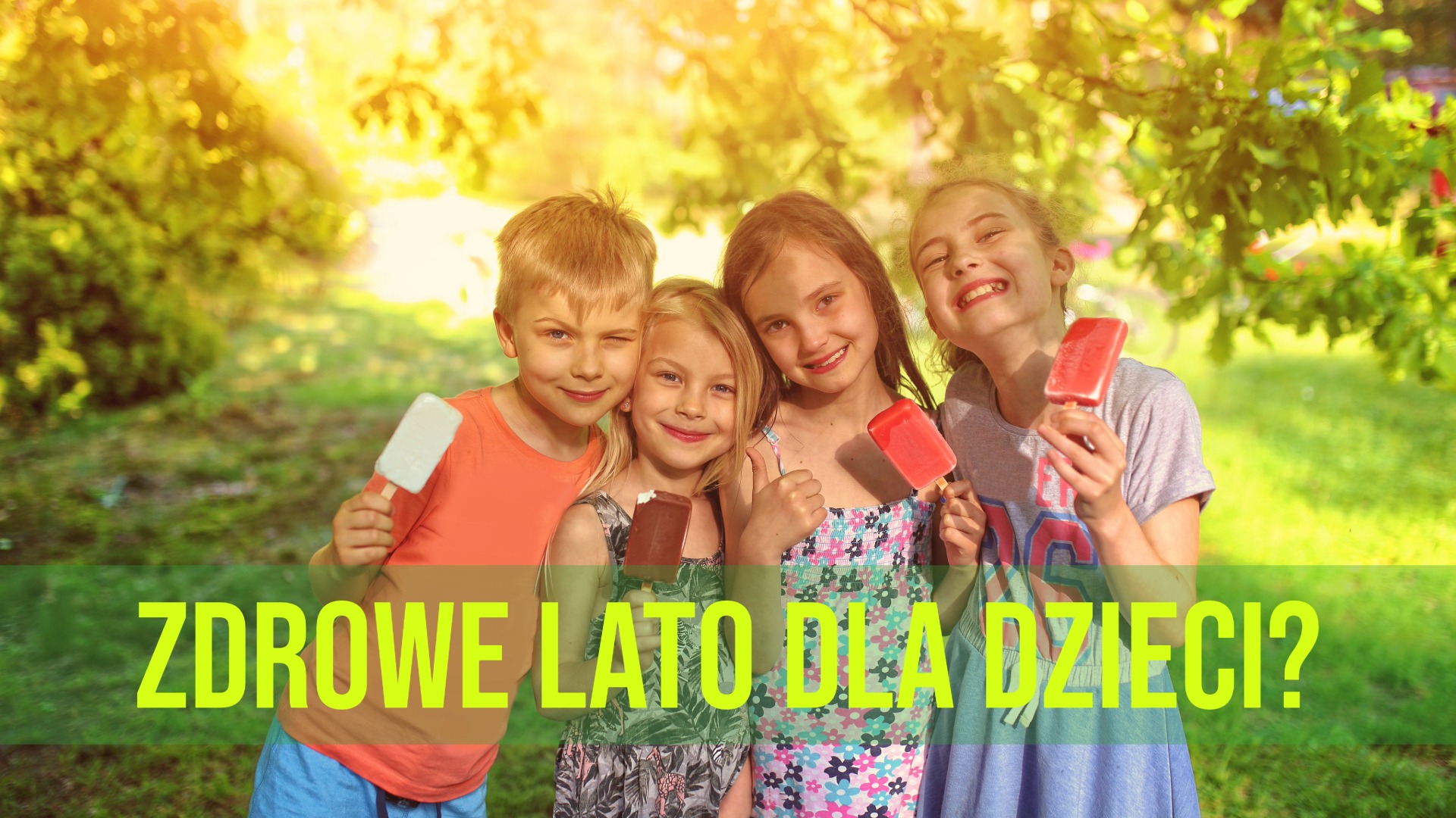 zdrowe lato dla dzieci